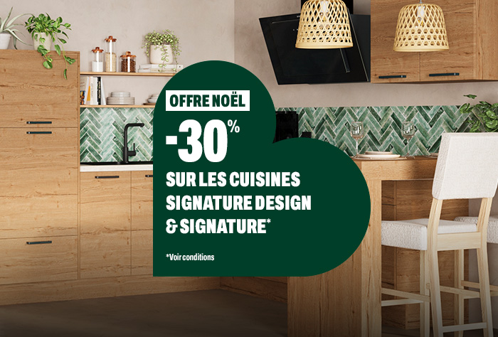 -30% sur les cuisines signatures design et signatures*